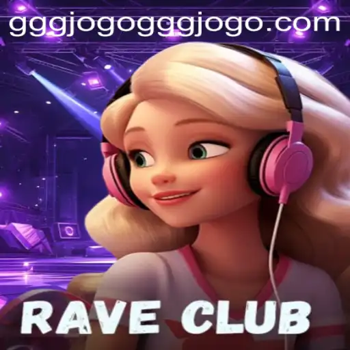 Exploring the Dynamic World of RaveClub: A New Era of Gaming