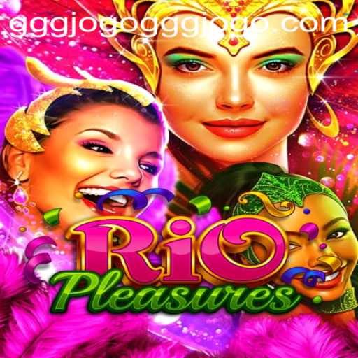 Exploring RioPleasures: A Gaming Paradise with gggjogo PH Login